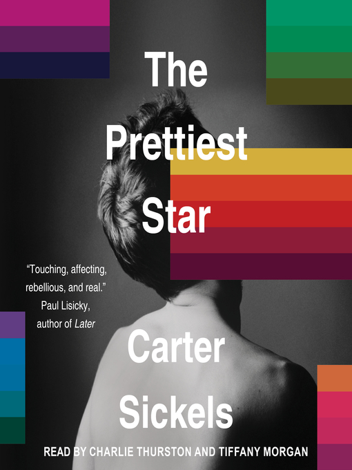 Title details for The Prettiest Star by Carter Sickels - Available